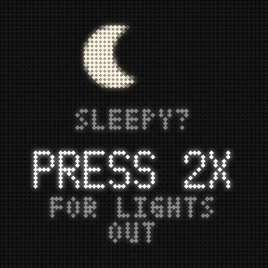 Animated LED screen: a crescent moon with drifting ZZ, SLEEPY? above PRESS 2X FOR LIGHTS OUT